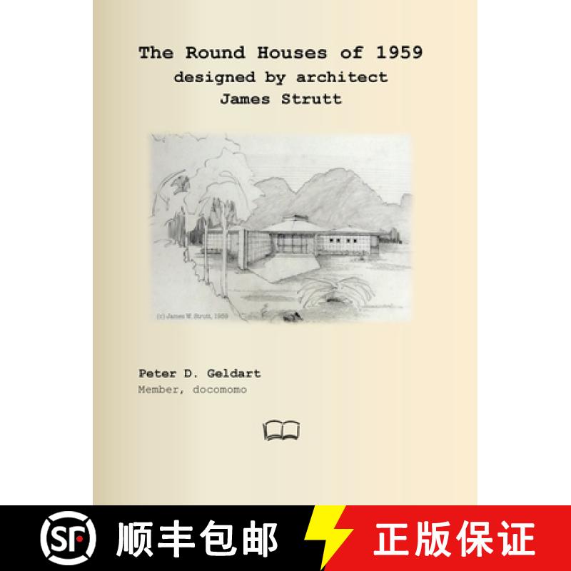 【3-4周达】The Round Houses of 1959 designed by architect James Strutt [9781998321230]