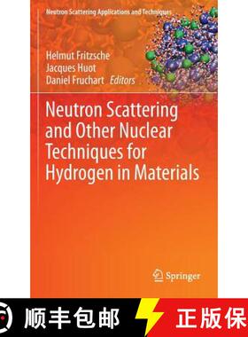 【3-4周达】Neutron Scattering and Other Nuclear Techniques for Hydrogen in Materials (1st ed. 2016) [9783319227917]