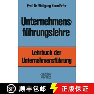 【3-4周达】Unternehmensführungslehre: Lehrbuch der Unternehmensführung [9783663000280]