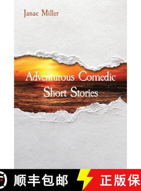 预订 Adventurous Comedic Short Stories [9781088250273]