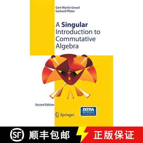 【3-4周达】A Singular Introduction to Commutative Algebra (Second Edition 2008) [9783642442544]