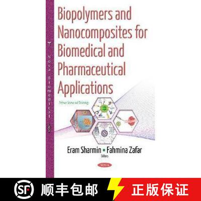 【3-4周达】精装 Biopolymers and Nanocomposites for Biomedical and Pharmaceutical Applications [9781536106350]