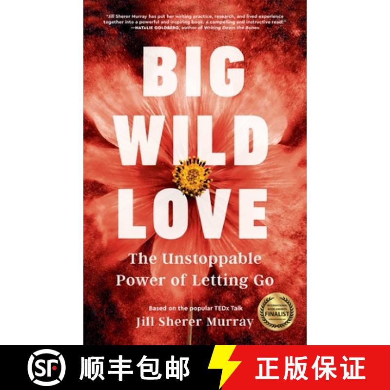 【3-4周达】Big Wild Love: The Unstoppable Power of Letting Go [9781631528521]