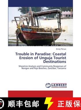 预订 Trouble in Paradise: Coastal Erosion of Unguja Tourist Destinations [9783659629754]