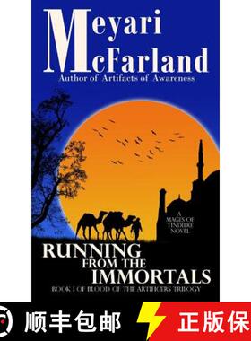 【3-4周达】Running From The Immortals: Book 1 of Blood of the Artificer Mages Trilogy [9781939906915]