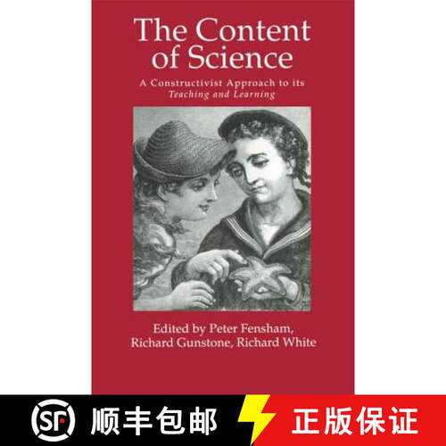 【3-4周达】Content Of Science: A Constructivist Approach To Its Teaching And learning: A Constructivi... [9780750702218]