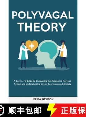 【3-4周达】Polyvagal Theory: A Beginner's Guide to Discovering the Autonomic Nervous System and Under... [9781914909511]