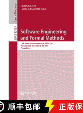 【3-4周达】Software Engineering and Formal Methods : 19th International Conference, SEFM 2021, Virtua... [9783030921231]