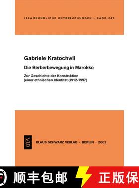 预订 Die Berberbewegung in Marokko: Zur Geschichte Der Konstruktion Einer Ethnischen Identität (1912... [9783879973019]