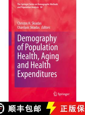 【3-4周达】Demography of Population Health, Aging and Health Expenditures [9783030446949]