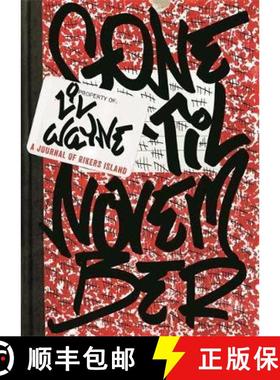 【3-4周达】Gone 'Til November: A Journal of Rikers Island [9781911274698]