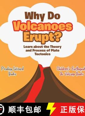 【3-4周达】Why Do Volcanoes Erupt? Learn about the Theory and Process of Plate Tectonics - Children's... [9781683239154]