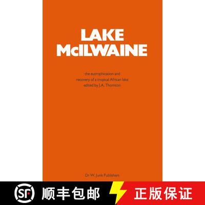 【3-4周达】Lake Mcilwaine : The Eutrophication and Recovery of a Tropical African Man-Made Lake [9789400979857]