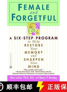 【3-4周达】Female and Forgetful: A Six-Step Program to Help Resotre Your Memory and Sharpen Your Mind [9780446677431]