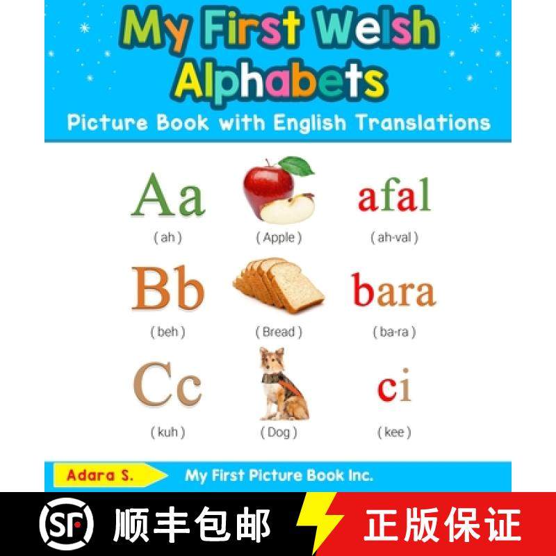 【3-4周达】My First Welsh Alphabets Picture Book with English Translations: Bilingual Early Learning ... [9780369602145]