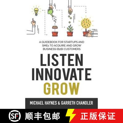 【3-4周达】Listen, Innovate, Grow: A Guidebook for Startups and Small Businesses Looking to Acquire a... [9780646988559]