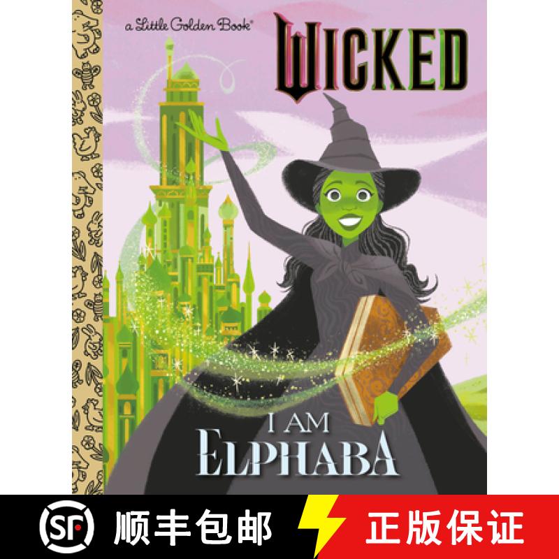 【3-4周达】I Am Elphaba (Universal Pictures Wicked) [9780593896860]