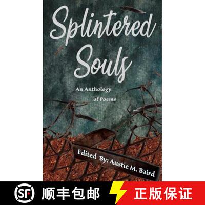 【3-4周达】Splintered Souls: An Anthology of Poems [9781949321036]