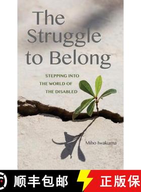 预订 Struggle to Belong: Stepping Into the World of the Disabled [9781612891446]