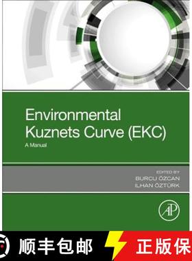 【3-4周达】Environmental Kuznets Curve (EKC): A Manual [9780128167977]