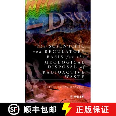 【3-4周达】精装 The Scientific & Regulatory Basis For The Geological Disposal Of Radioactive Waste [W... [9780471960904]