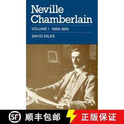 【3-4周达】Neville Chamberlain: Volume 1, 1869–1929: - 1869-1929 [9780521894012]