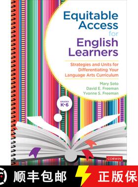【3-4周达】Equitable Access for English Learners, Grades K-6: Strategies and Units for Differentiatin... [9781544376882]