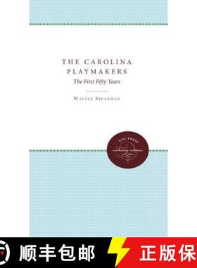 预订 The Carolina Playmakers: The First Fifty Years [9780807879467]