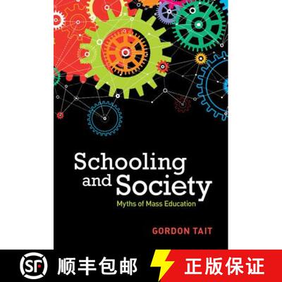 【3-4周达】精装 Schooling and Society: Myths of Mass Education [9781107158009]