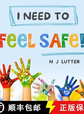 预订 I Need To Feel Safe!: Educators/Caregivers Handbook for the prevention and awareness of children... [9781925792096]
