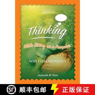 Sitting Pumpkin Momories Thinking Fond 4周达 9781498425919 While With