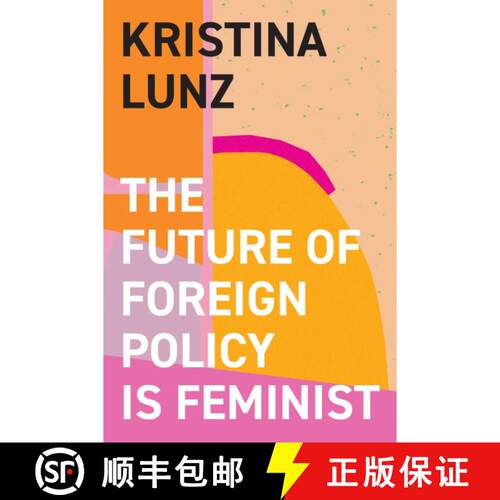 【3-4周达】精装 The Future of Foreign Policy Is Feminist [9781509557837]