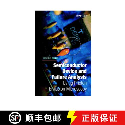 【3-4周达】精装 Semiconductor Device & Failure Analysis - Using Photon Emmission Microscopy [Wiley电... [9780471492405]