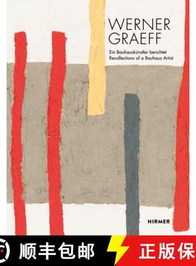 【3-4周达】Werner Graeff: Ein Bauhauskunstler berichtet / Recollections of a Bauhaus Artist [9783777427973]