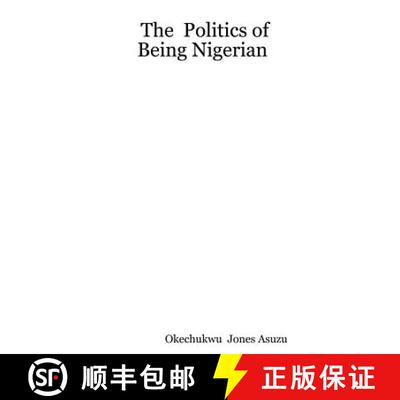 【3-4周达】The  Politics of Being Nigerian [9781411619562]