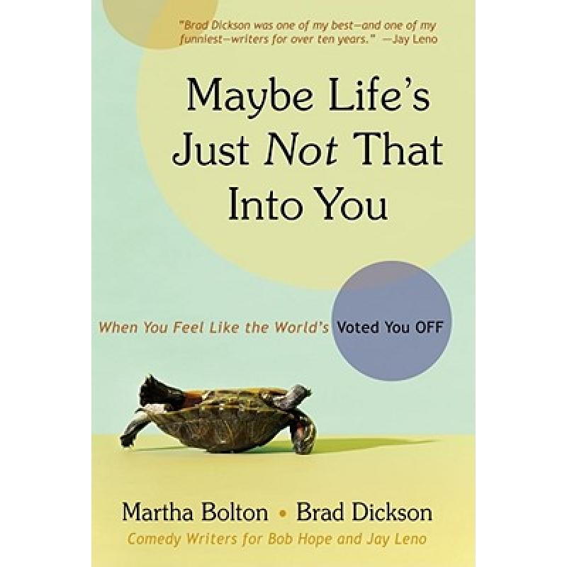 预订 maybe lifes just not that into you:. [9781582296593]