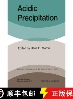 【3-4周达】Acidic Precipitation: Proceedings of the International Symposium on Acidic Precipitation M... [9789401080194]