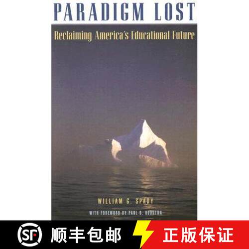 【3-4周达】Paradigm Lost : Leading America Beyond Its Fear of Educational Change [9780876522325]