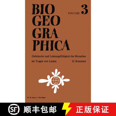 【3-4周达】Gebräuche und Leistungsfähigkeit des Menschen im Tragen von Lasten : Eine biogeographisc... [9789401027052]