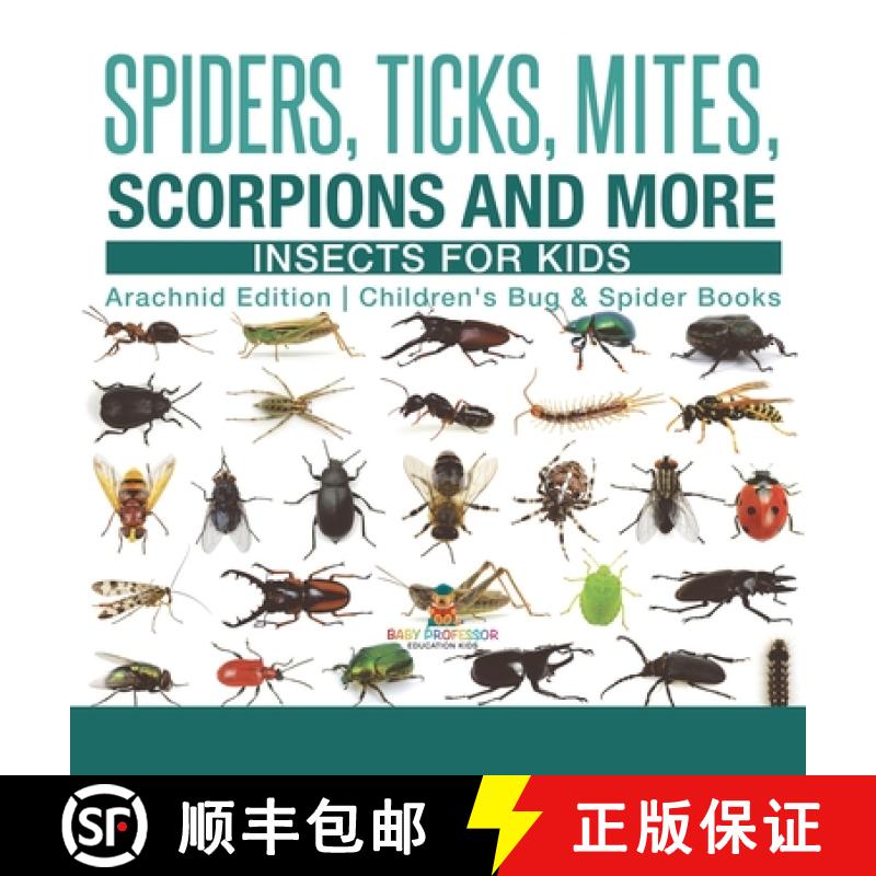 【2-3周达】Spiders, Ticks, Mites, Scorpions and More | Insects for Kids - Arachnid Edition | Children... [9798869414113]