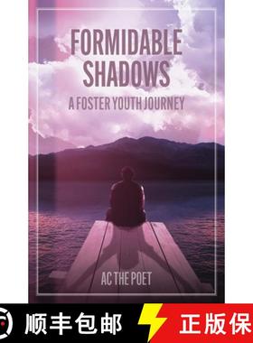 【3-4周达】Formidable Shadows: A Foster Youth Journey [9781952952623]