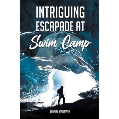 【4周达】Intriguing Escapade at Swim Camp [9781643145686]