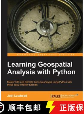 预订 Learning Geospatial Analysis with Python [9781783281138]