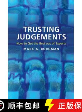 【3-4周达】Trusting Judgements: How to Get the Best Out of Experts [9781107531024]