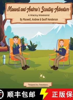 预订 Maxwell and Andrew's Scouting Adventure: A Wacky Weekend [9781982295721]