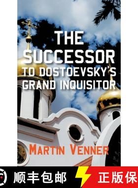 【3-4周达】The Successor to Dostoevsky's Grand Inquisitor [9781800314931]