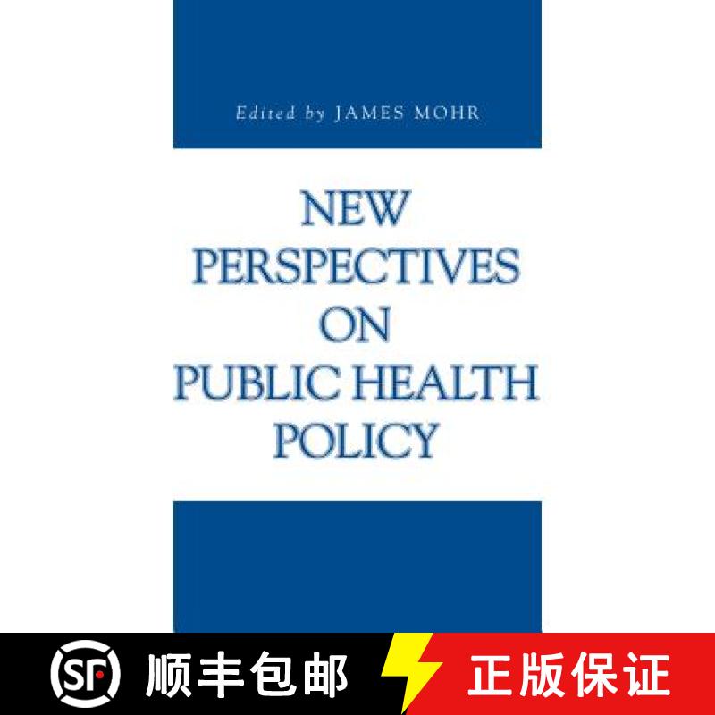 【3-4周达】New Perspectives on Public Health Policy [9780271027579]