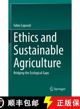 【3-4周达】Ethics and Sustainable Agriculture : Bridging the Ecological Gaps [9783030766856]