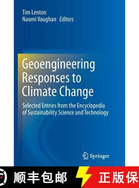 【3-4周达】Geoengineering Responses to Climate Change : Selected Entries from the Encyclopedia of Sus... [9781489999641]