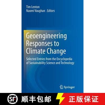 【3-4周达】Geoengineering Responses to Climate Change : Selected Entries from the Encyclopedia of Sus... [9781489999641]